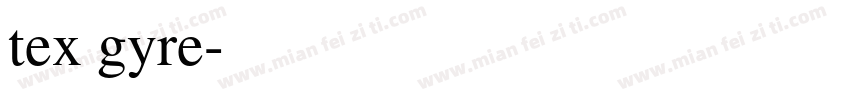 tex gyre字体转换
